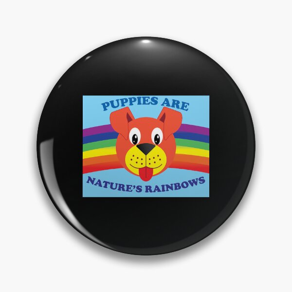 Item preview, Puppies Are Natures Rainbows  designed and sold by TinaEll3522424.