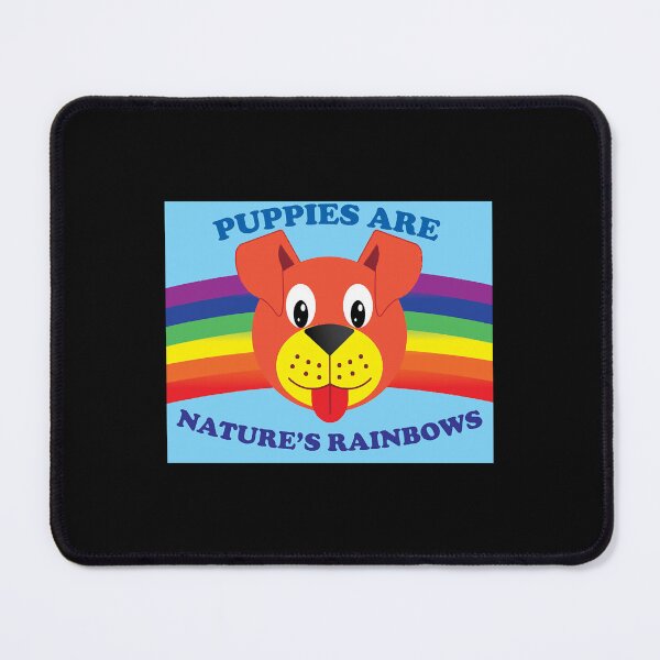 Item preview, Puppies Are Natures Rainbows  designed and sold by TinaEll3522424.