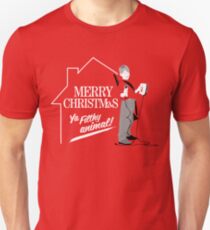 Merry Christmas Ya Filthy Animal! Unisex T-Shirt