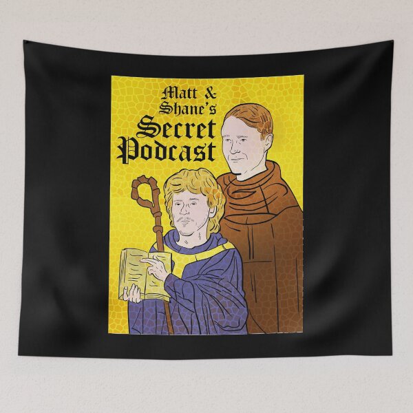 Item preview, Matt & Shane&x27;s Secret Podcast Merch Essential  designed and sold by CliffTuttle.