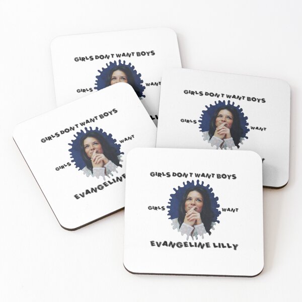 Item preview, Girls don_t want boys they want Evangeline Lilly   designed and sold by AimeeHaynes02.