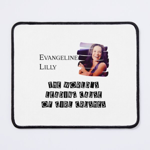 Item preview, Evangeline Lilly, the world_s leading cause of girl crushes   designed and sold by AimeeHaynes02.