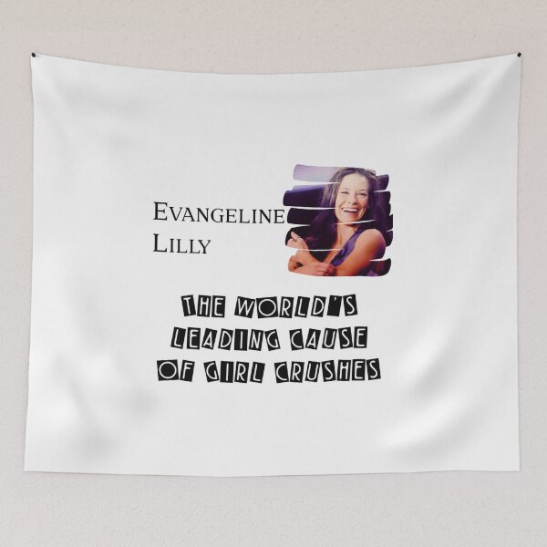 Item preview, Evangeline Lilly, the world_s leading cause of girl crushes   designed and sold by AimeeHaynes02.