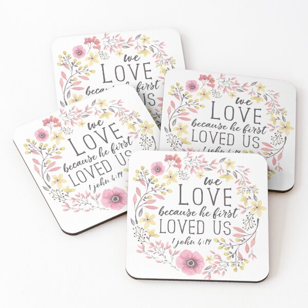 Item preview, We Love Because He First Loved Us, Bible Verse Art, 1 John 4:19 designed and sold by DownThePath.