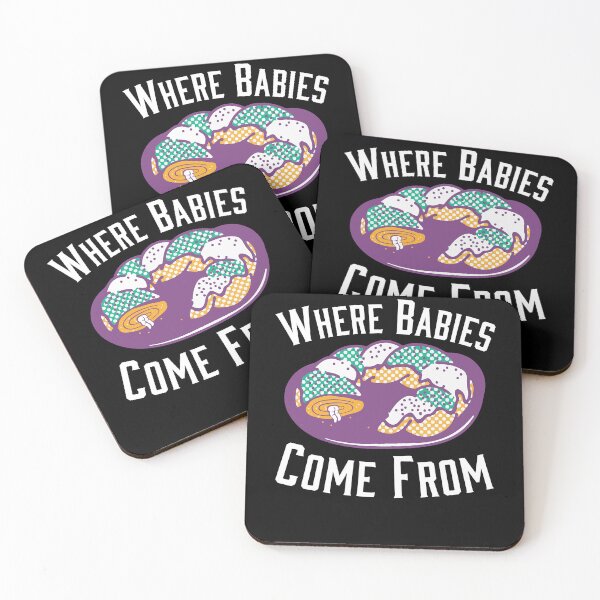 Item preview, where babies come from mardi gras king cake designed and sold by KevinDale8.