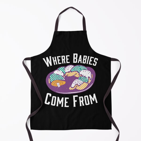 Item preview, where babies come from mardi gras king cake designed and sold by KevinDale8.