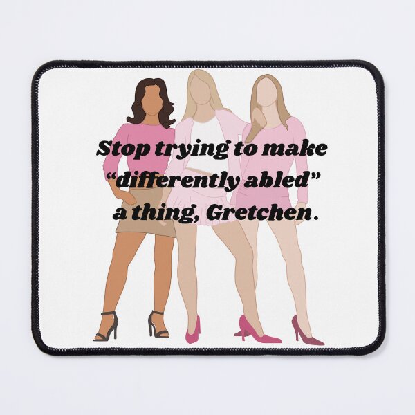 Item preview, Copy of Stop Trying to Make "Differently Abled" A Thing, Gretchen designed and sold by neatchicdesigns.