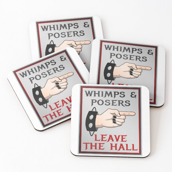 Item preview, Whimps and Posers Leave the Hall designed and sold by KevinDale8.