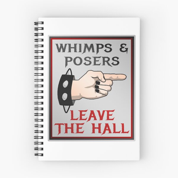 Item preview, Whimps and Posers Leave the Hall designed and sold by KevinDale8.