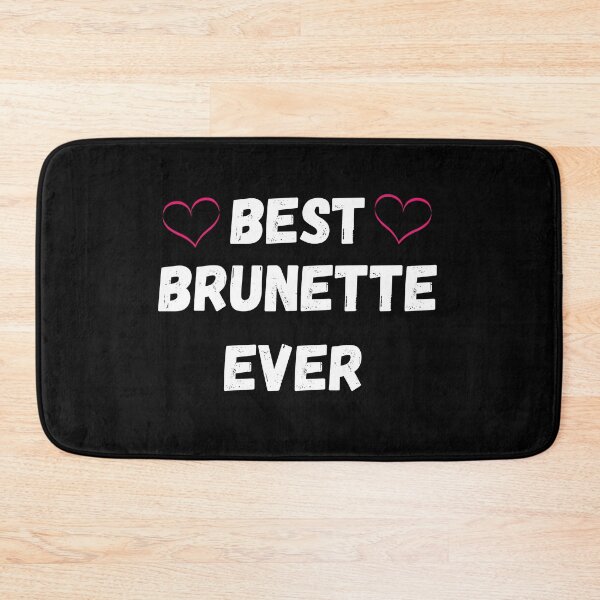 Item preview, Best brunette ever designed and sold by The Love Quill.