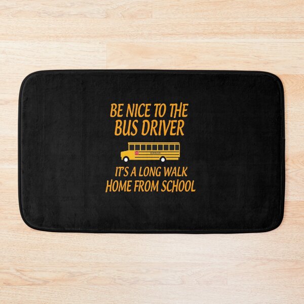 Item preview, Be-Nice-to-The-Bus-Driver-It-A-Long-Walk-Gift-for-Bus-Driver-School-Bus-Driver-Shirt designed and sold by BierschWilhel.