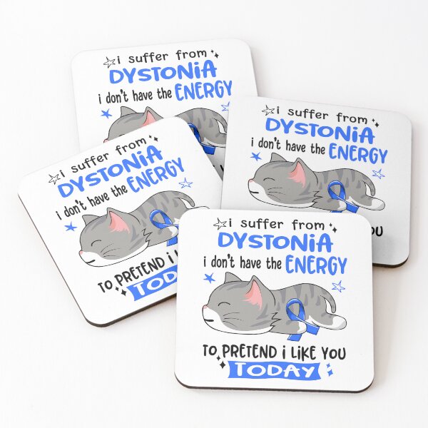 Item preview, Dystonia Awareness, I Suffer From Dystonia i don't have the ENERGY to Pretend i like you Today designed and sold by Tammyilaria.