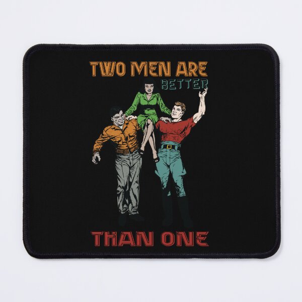 Item preview, Two men are better than one, sarcastic quotes, vintage design designed and sold by Meta-Prints.