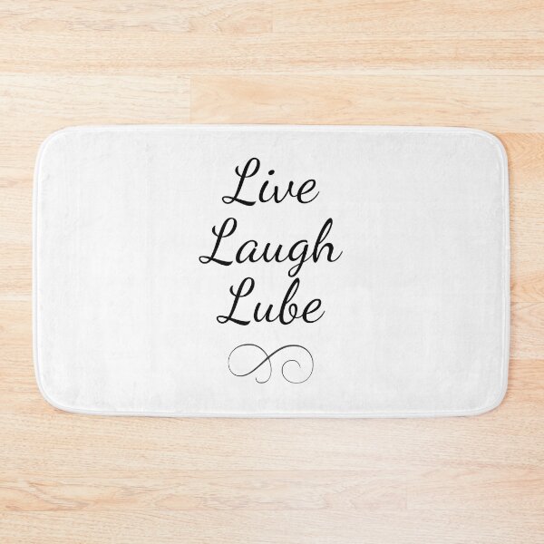 Item preview, Live, Laugh, Lube designed and sold by thunderox.