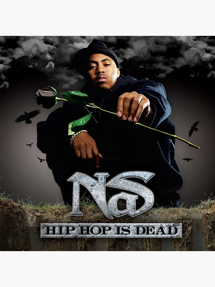 Nas hip hop is dead
