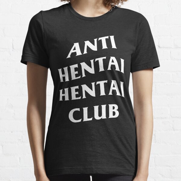 Anti Hentai Hentai Club Essential T-Shirt