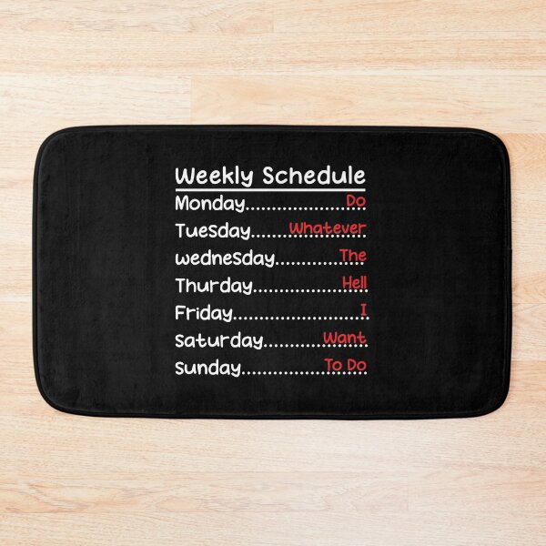 Item preview, Weekly Schedule Do Whatever The Hell I Want To Do Funny Retirement Gift designed and sold by TheMugsZone.