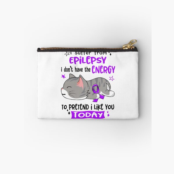 Item preview, Epilepsy Awareness, I Suffer From Epilepsy i don't have the ENERGY to Pretend i like you Today designed and sold by Tammyilaria.