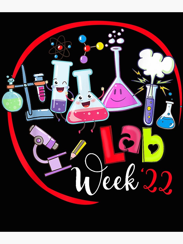 "Lab Week 2022 Laboratory Tech Funny Technologist" Poster for Sale by