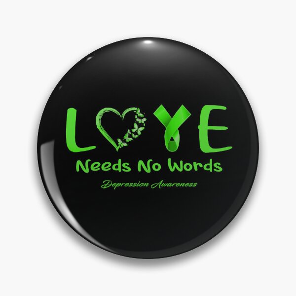 Item preview, Depression Awareness - Love Needs No Words - Support Depression Gifts designed and sold by Aaron309.