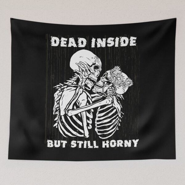 Item preview, Dead Inside But Still Horny Love Skeleton Valentine's Day  designed and sold by osborange.