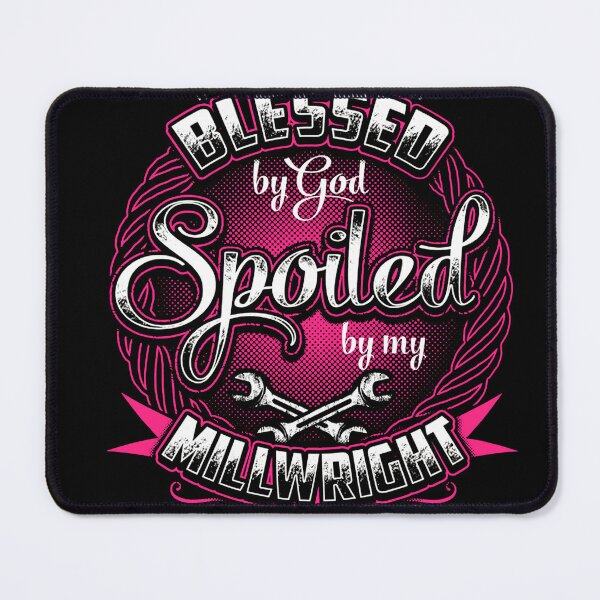 Item preview, Blessed-by-God-Spoiled-by-My-Millwright-Funny-T-Shirt-For-Women-2095 designed and sold by AnklamFalk.