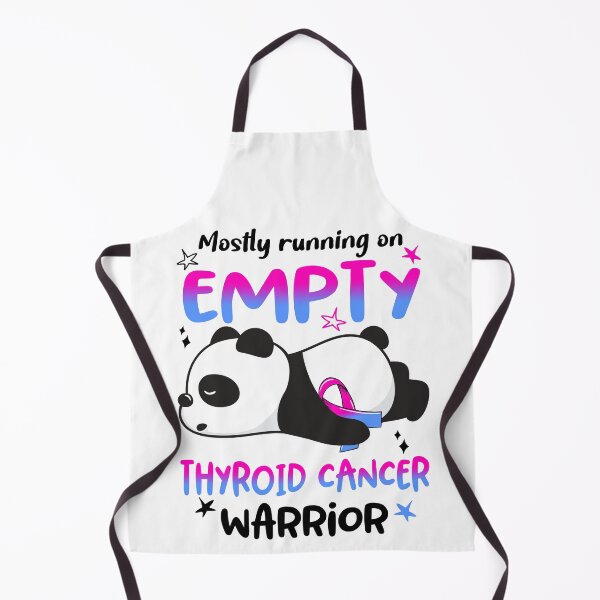 Item preview, Thyroid Cancer Awareness - Mostly Running On Empty Thyroid Cancer Warrior designed and sold by Hilten.