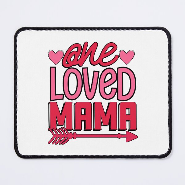 Item preview, One loved mama designed and sold by simplife-art.