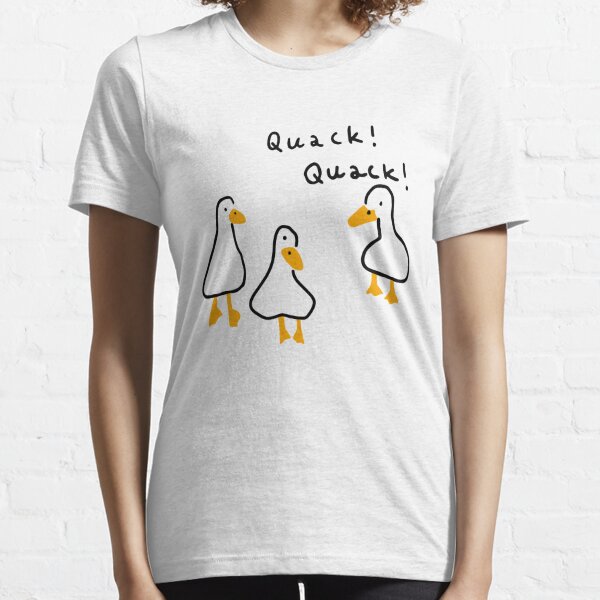 Duck Quack Quack Essential T-Shirt