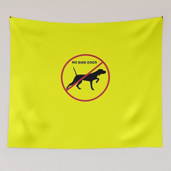 Item preview, No Birddogs Sticker designed and sold by MichaSchuster.