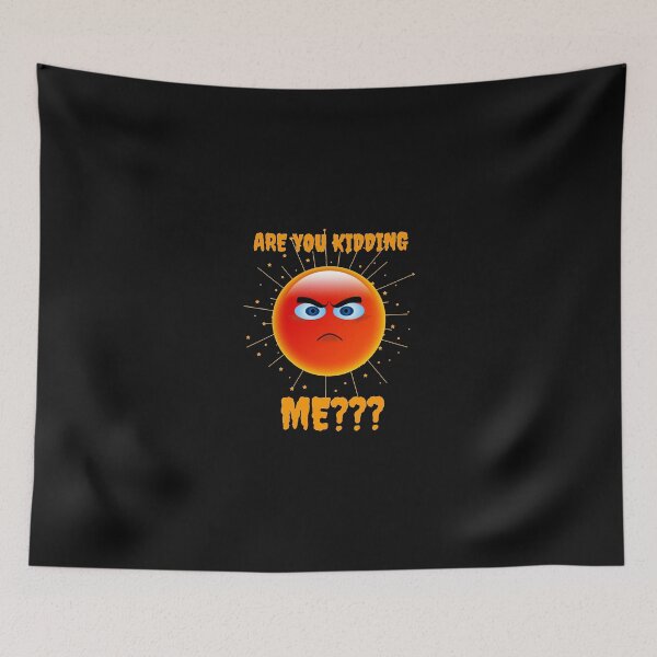 Item preview, are you kidding me designed and sold by MaiyaGrant.