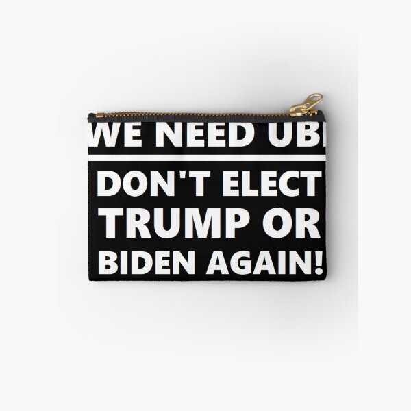 Item preview, WE NEED UBI: DON'T ELECT TRUMP OR BIDEN AGAIN! designed and sold by BrandoCafe.
