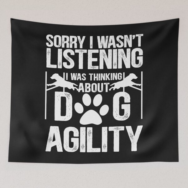 Item preview, 26.Sorry I Wasn't Listening I Was Thinking About Dog Agility Premium T-Shirt designed and sold by SETHLIVING5.