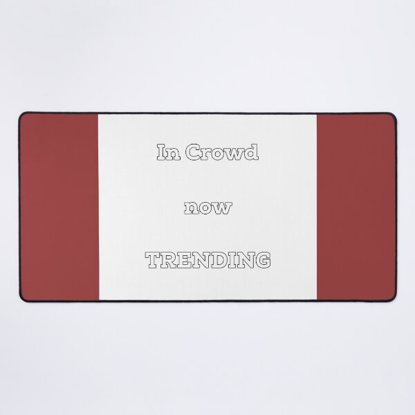 Item preview, In Crowd trending designed and sold by Inspieation.