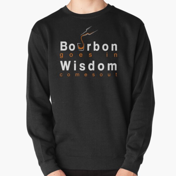 Item preview, Bourbon-goes-in-Wisdom-Comes-Out-Shirt designed and sold by DahlerDale.