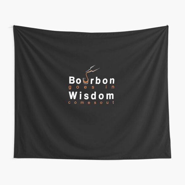 Item preview, Bourbon-goes-in-Wisdom-Comes-Out-Shirt designed and sold by DahlerDale.