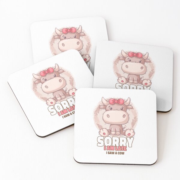 Item preview, Sorry I Am Late I Saw A Cow designed and sold by GeeHanz.