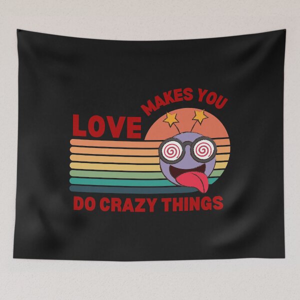 Item preview, Love Makes You Do Crazy Things  Crazy Toon Retro Funny Design designed and sold by Lynette1241.