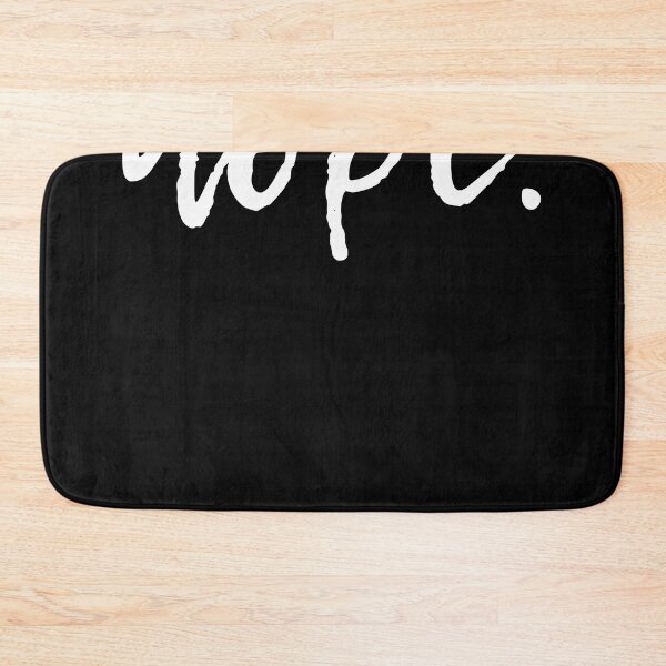 Item preview, Nope Funny Cute Sarcastic designed and sold by Henderson8769.