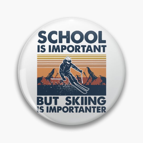 Item preview, School Is Important But Skiing Is Importanter - Skiing Lover designed and sold by levintere.