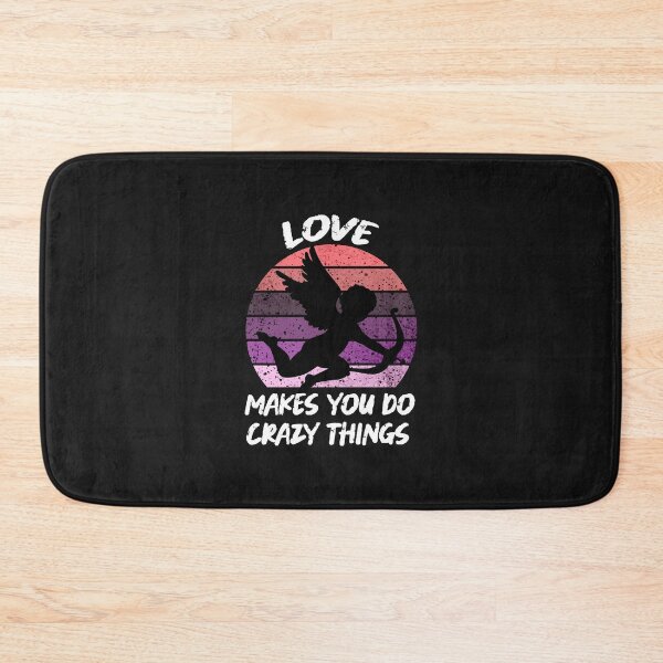 Item preview, Love Makes You Do Crazy Things (7) designed and sold by Lynette1241.