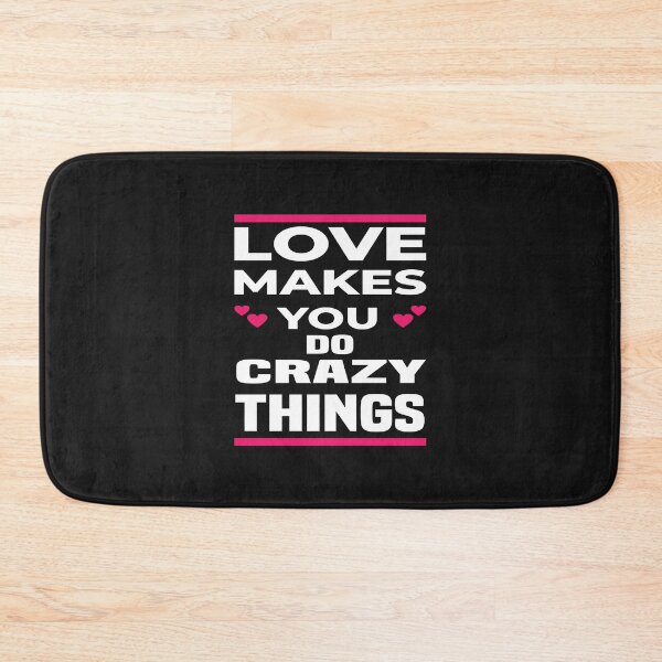 Item preview, Love Makes You Do Crazy Things (8) designed and sold by Lynette1241.