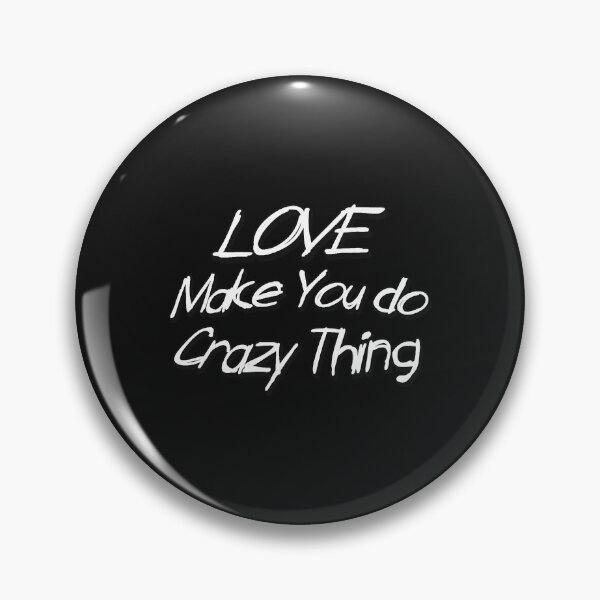 Item preview, Love Makes You Do Crazy Things (9) designed and sold by Lynette1241.