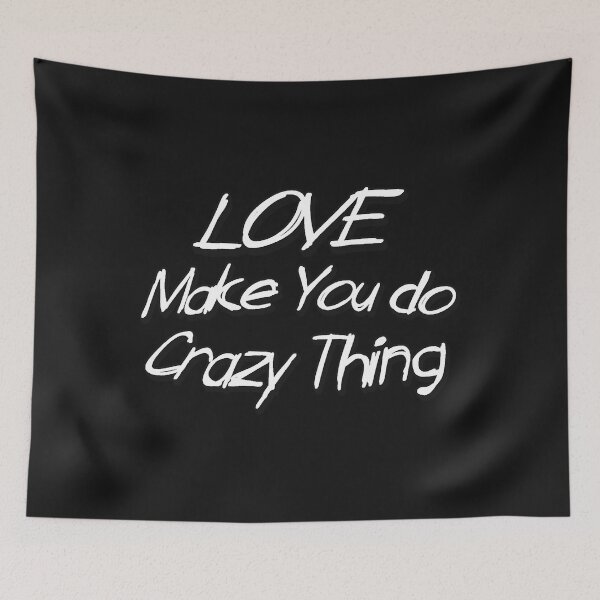 Item preview, Love Makes You Do Crazy Things (9) designed and sold by Lynette1241.