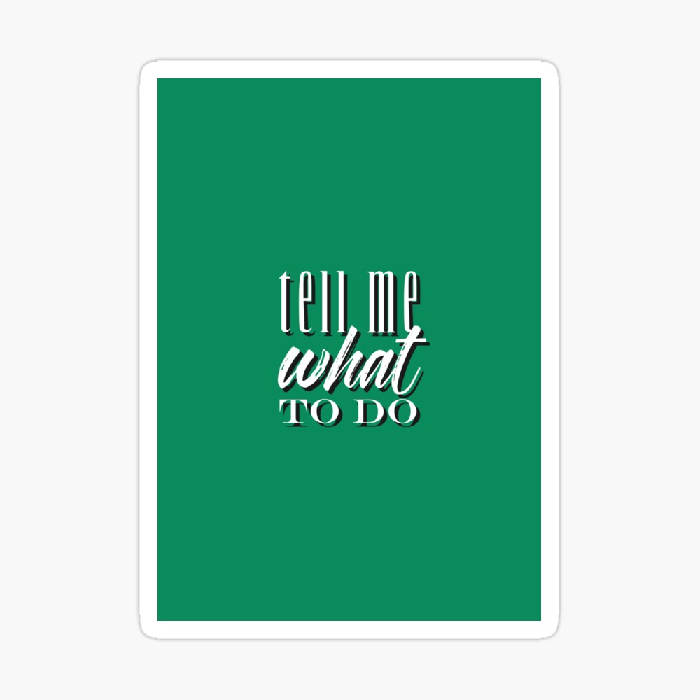 Tell Me What To Do Shinee Tell Me What To Do Photographic Print By Seriously Redbubble