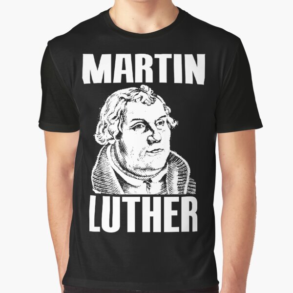 luther t shirt