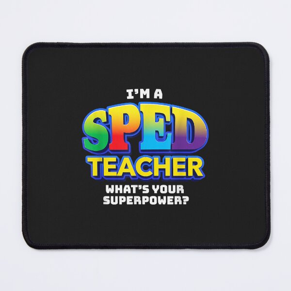 Item preview, Teachers Shirt Im A SPED Teacher What Your Superpower designed and sold by marcipattysk1i.