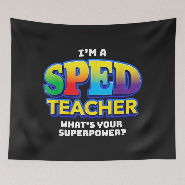 Item preview, Teachers Shirt Im A SPED Teacher What Your Superpower designed and sold by marcipattysk1i.