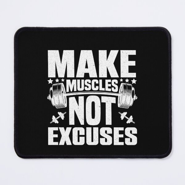 Item preview, Make Muscle Not Excuses designed and sold by GuwdTCo.