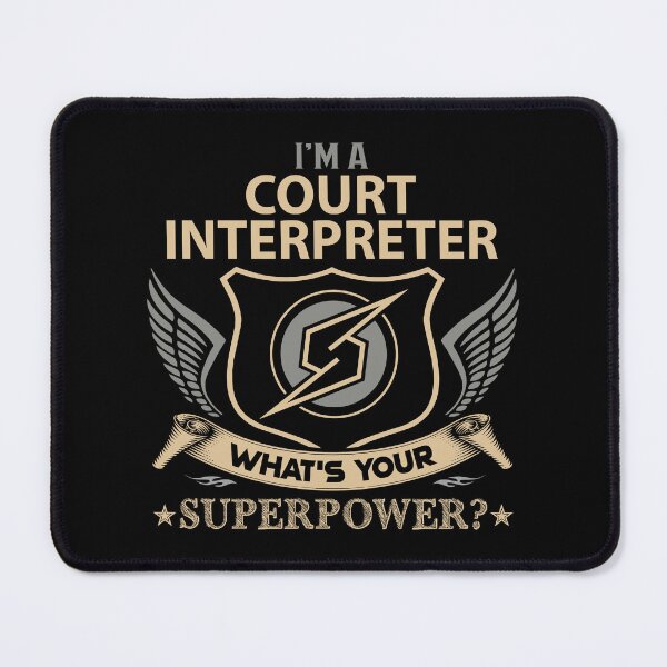 Item preview, Court Interpreter T Shirt - Superpower Job Gift Item Tee designed and sold by watkinsmat.